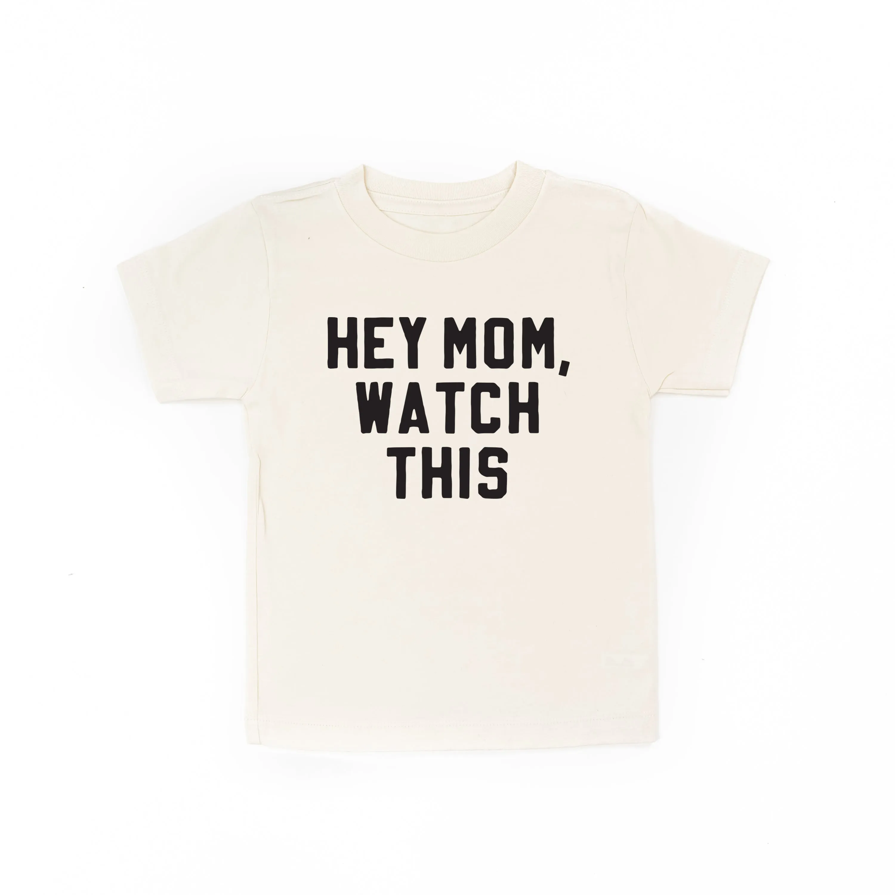 HEY MOM, WATCH THIS - Short Sleeve Child Shirt